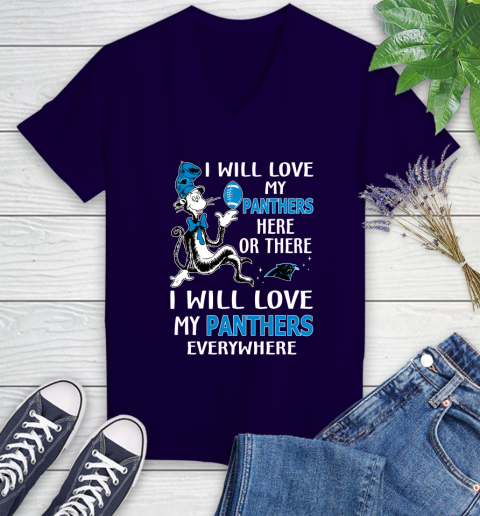 NFL Football Carolina Panthers I Will Love My Panthers Everywhere Dr Seuss Shirt Women's V-Neck T-Shirt 3