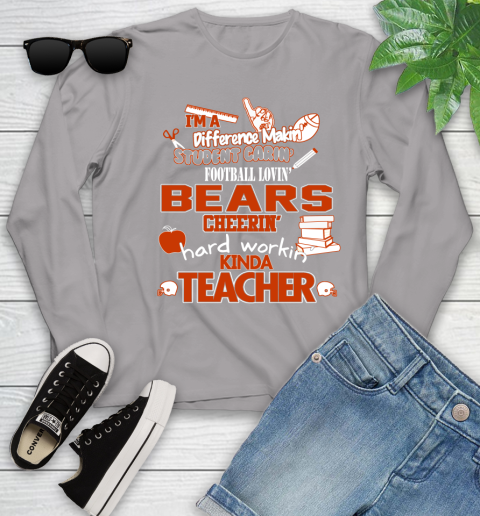 Chicago Bears NFL I'm A Difference Making Student Caring Football Loving Kinda Teacher Youth Long Sleeve 5