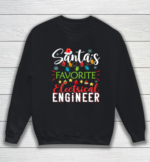 Santa s Favorite Electrical Engineer Santa Hat Christmas Sweatshirt