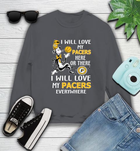 NBA Basketball Indiana Pacers I Will Love My Pacers Everywhere Dr Seuss Shirt Sweatshirt 6