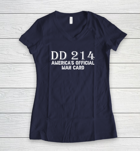 DD214 America's Official Man Card Women's V-Neck T-Shirt 7