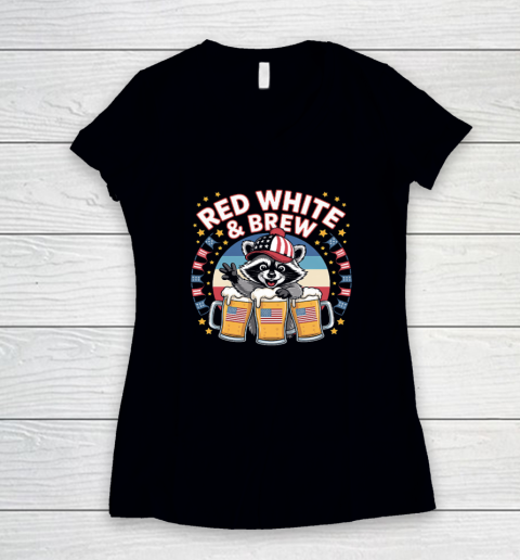 Funny Raccoon red white and brew Independence Day 4th of July Women's V-Neck T-Shirt