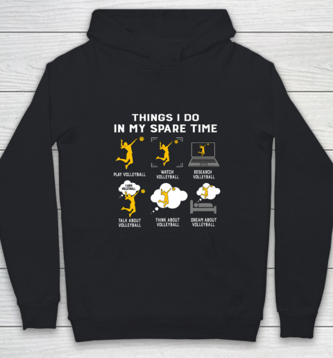 Things I Do In My Spare Time play Volleyball Best Gift Youth Hoodie