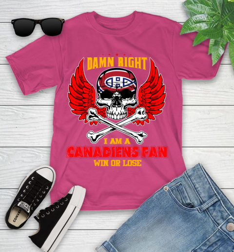 NHL Damn Right I Am A Montreal Canadiens Win Or Lose Skull Hockey Sports Youth T-Shirt 11