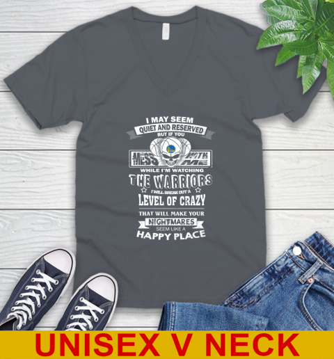 Golden State Warriors NBA Basketball If You Mess With Me While I'm Watching My Team V-Neck T-Shirt 4