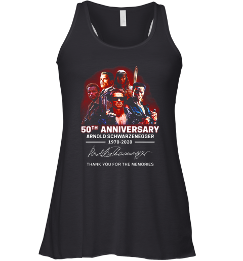 Arnold Schwarzenegger 50Th Anniversary 1970 – 2020 Thank You For The Memories Racerback Tank