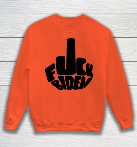 Fuck Joe Biden Cute Middle Finger Anti Biden Sweatshirt 2