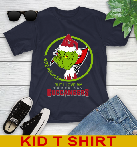 Tampa Bay Buccaneers NFL Christmas Grinch I Hate People But I Love My Favorite Football Team Youth T-Shirt 3