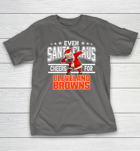 Cleveland Browns Even Santa Claus Cheers For Christmas NFL T-Shirt 8