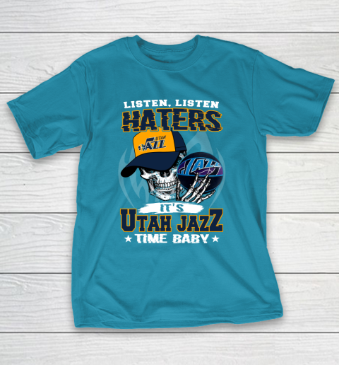 Listen Haters It is JAZZ Time Baby NBA T-Shirt 7