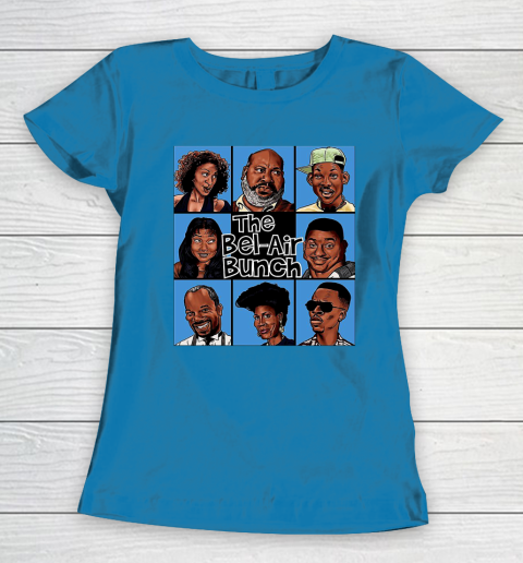 The Bel Air Bunch Fresh Prince Of Bel Air Women's T-Shirt 6