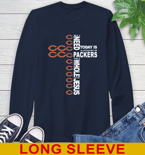 NFL All I Need Today Is A Little Bit Of Chicago Bears Shirt Long Sleeve T-Shirt 3