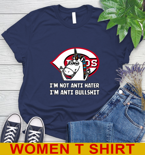 Cincinnati Reds MLB Baseball Unicorn I'm Not Anti Hater I'm Anti Bullshit Women's T-Shirt 12