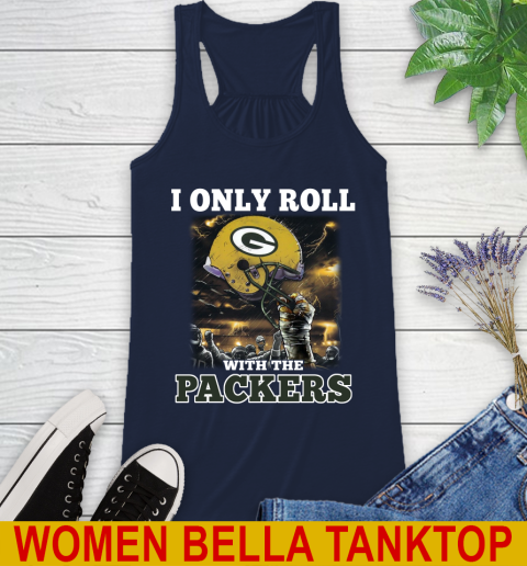 Green Bay Packers NFL Football I Only Roll With My Team Sports Racerback Tank 9