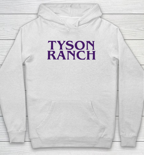 Tyson Ranch Hoodie