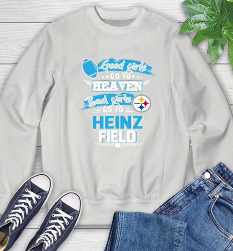 Pittsburgh Steelers NFL Bad Girls Go To Heinz Field Shirt Sweatshirt 5