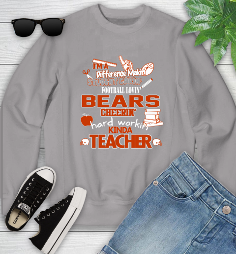 Chicago Bears NFL I'm A Difference Making Student Caring Football Loving Kinda Teacher Youth Sweatshirt 3