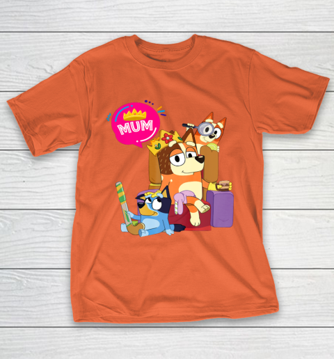 Bluey Mom Dad Funny Queen For Family Lover T-Shirt 5