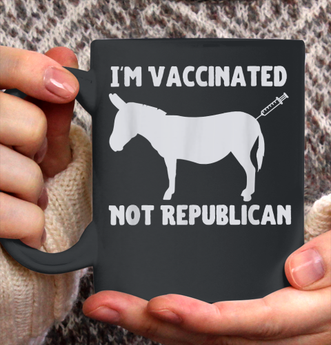I Am Vaccinated Not Republican Ceramic Mug 11oz