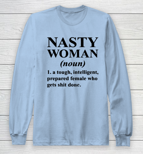 Nasty Woman Noun black Long Sleeve T-Shirt 5