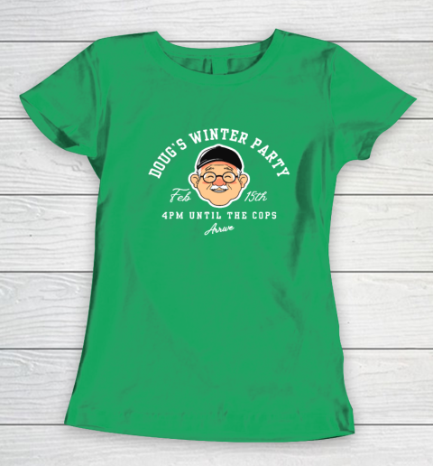 Dougs Winter Party February, Invite Winter Party Celebrate Women's T-Shirt 4