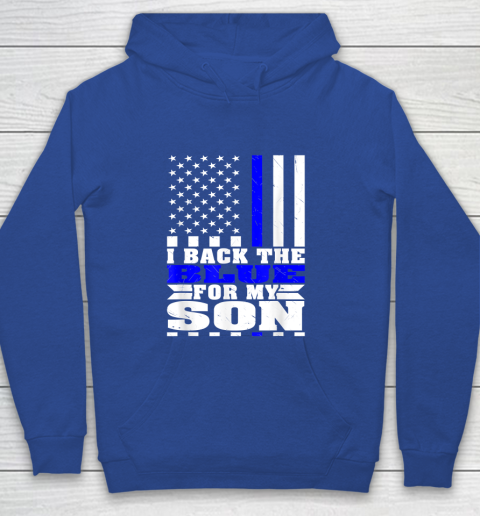 I Back The Blue For My Son Proud Police Mom Dad Cops Parent Thin Blue Line Youth Hoodie 6