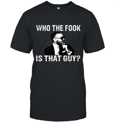 Conor Mcgregor T Shirt  Who The Fook Is That Guy