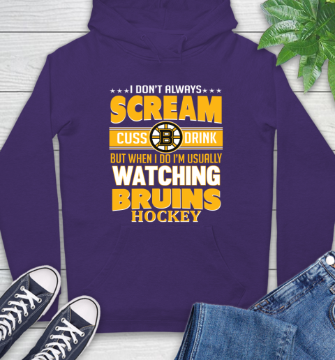 Boston Bruins NHL Hockey I Scream Cuss Drink When I'm Watching My Team Hoodie 5