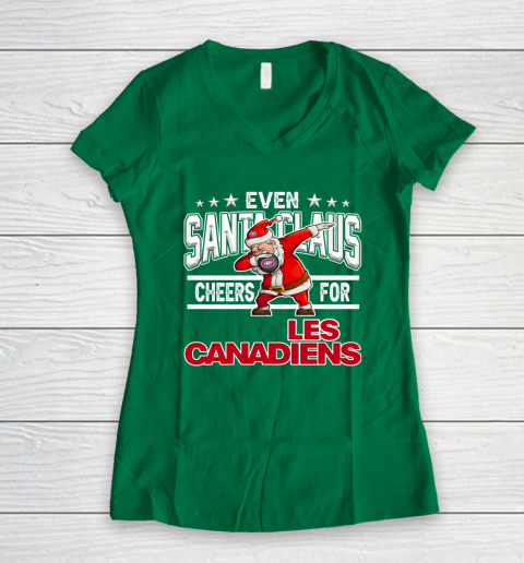 Montreal Canadiens Even Santa Claus Cheers For Christmas NHL Women's V-Neck T-Shirt 3
