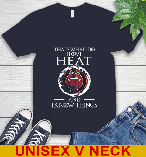 Miami Heat NBA Basketball That's What I Do I Love My Team And I Know Things Game Of Thrones 48