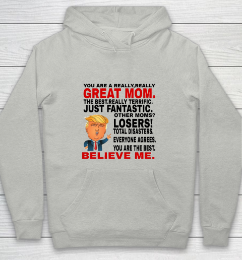 Trump Mothers Day You Are A Really Great Mom Youth Hoodie