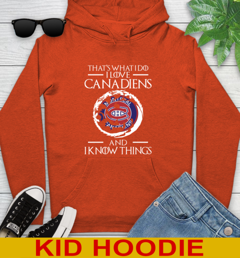 Montreal Canadiens NHL Hockey That's What I Do I Love My Team And I Know Things Game Of Thrones 131