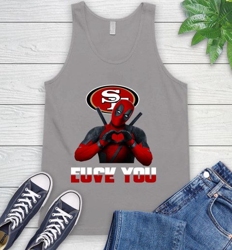 NHL San Francisco 49ers Deadpool Love You Fuck You Football Sports Tank Top 3