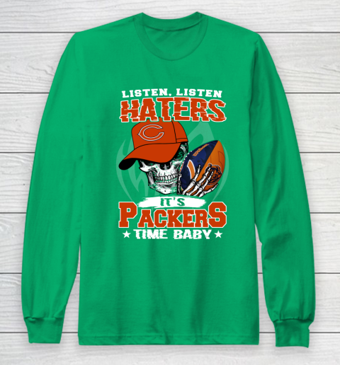 Listen Haters It is BEARS Time Baby NFL Long Sleeve T-Shirt 4