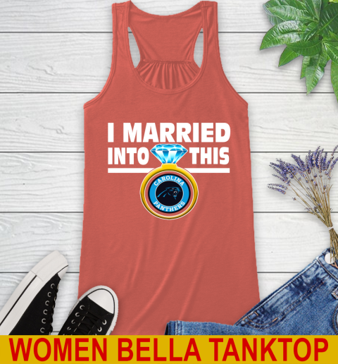 Carolina Panthers NFL Football I Married Into This My Team Sports Racerback Tank 3
