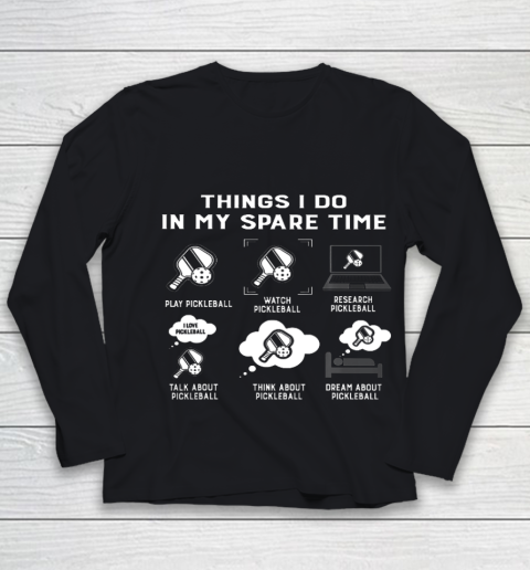 Things I Do In My Spare Time pickelball Youth Long Sleeve