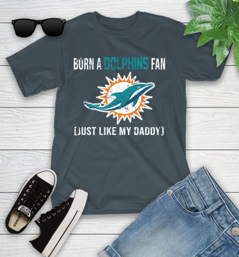 NFL Miami Dolphins Football Loyal Fan Just Like My Daddy Shirt Youth T-Shirt 9