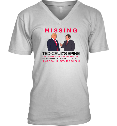 Missing Ted Cruz's Spine Last Seen With Man On The Left V-Neck T-Shirt - Topshirtpro