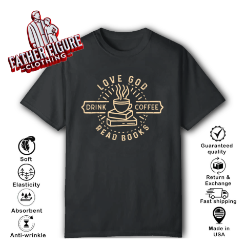 Love God, Drink Coffee, Read Books T-Shirt