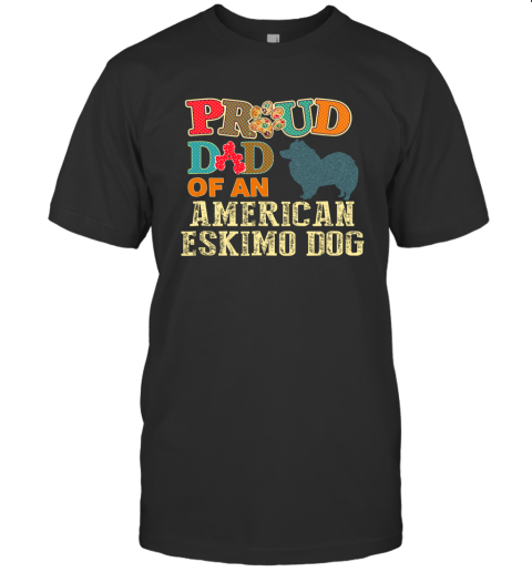 American Eskimo Dog Proud Dad Eskimo Dog Gifts