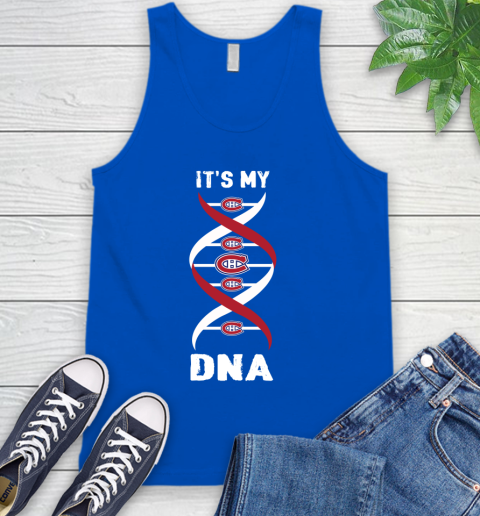 Montreal Canadiens NHL Hockey It's My DNA Sports Tank Top 4