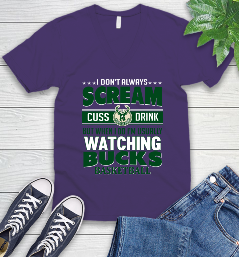 Milwaukee Bucks NBA Basketball I Scream Cuss Drink When I'm Watching My Team V-Neck T-Shirt 9