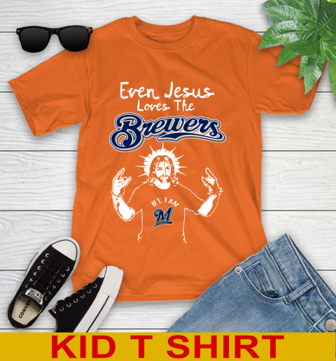 Milwaukee Brewers MLB Baseball Even Jesus Loves The Brewers Shirt Youth T-Shirt 8