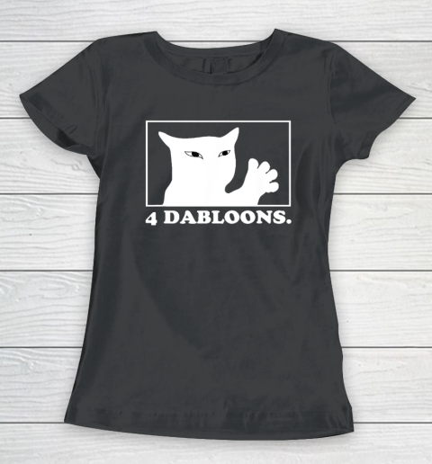 4 Dabloons Cat Women's T-Shirt