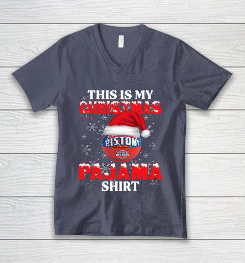 Detroit Pistons This Is My Christmas Pajama Shirt NBA V-Neck T-Shirt 7