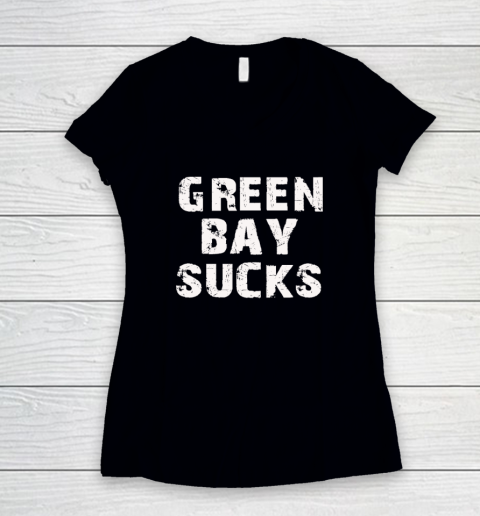 Green Bay Sucks Women's V-Neck T-Shirt