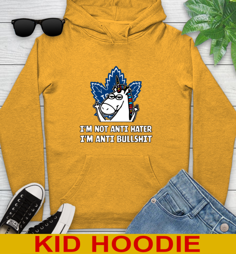 Toronto Maple Leafs NHL Hockey Unicorn I'm Not Anti Hater I'm Anti Bullshit Youth Hoodie 3