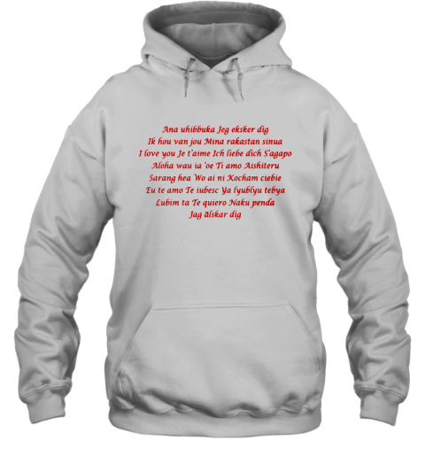 Different Ways To Say I Love You Hoodie