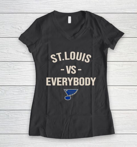 St.Louis Blues Vs Everybody Women's V-Neck T-Shirt 6