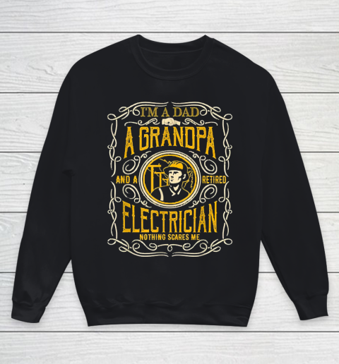 Grandpa Funny Gift Apparel  I'm A Dad Grandpa Retro Retired Electrician Youth Sweatshirt